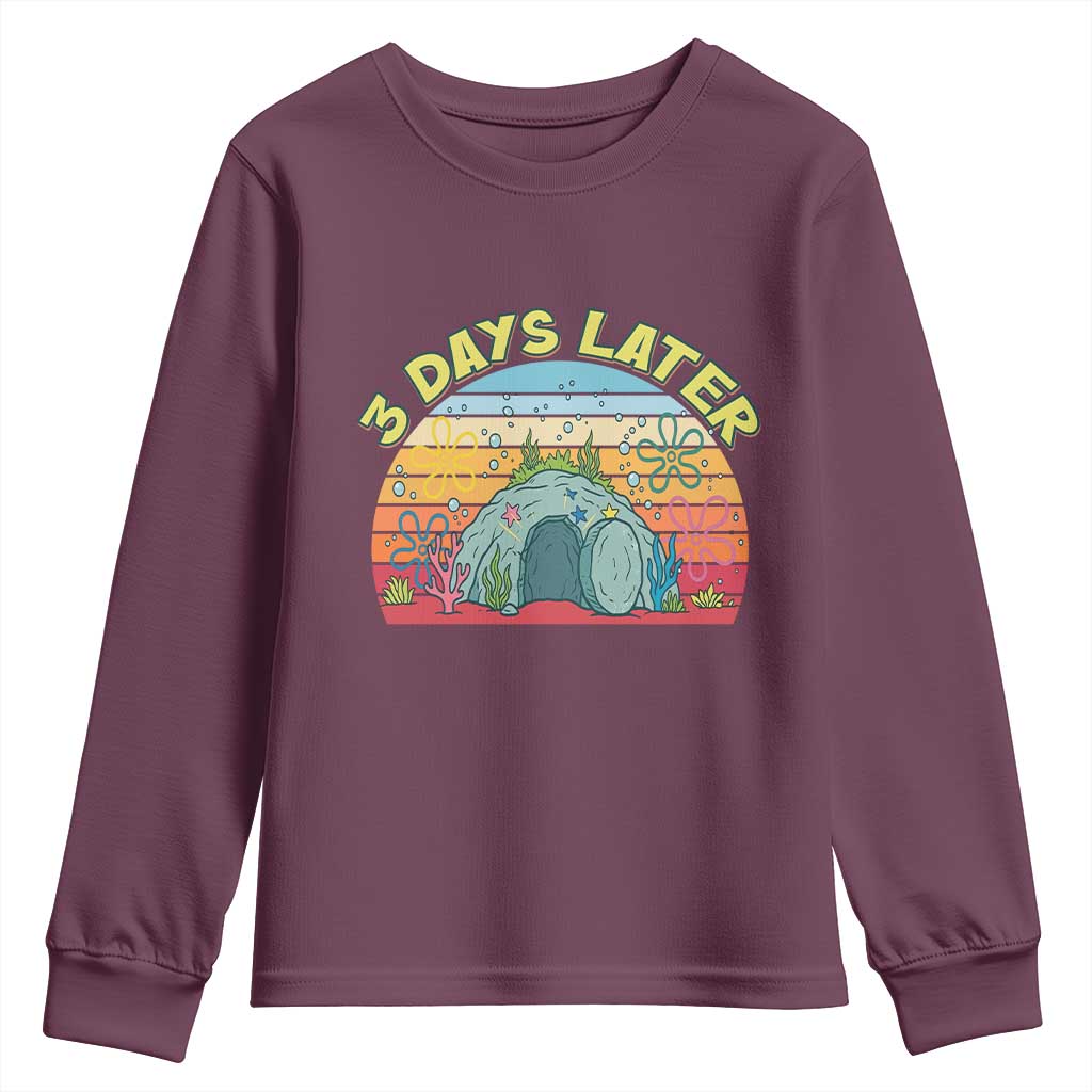 3 Days Later Christian Resurrection Youth Sweatshirt Funny Easter Jesus Meme