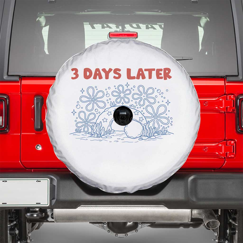 3 Days Later Spare Tire Cover Funny Easter Jesus Christian Meme