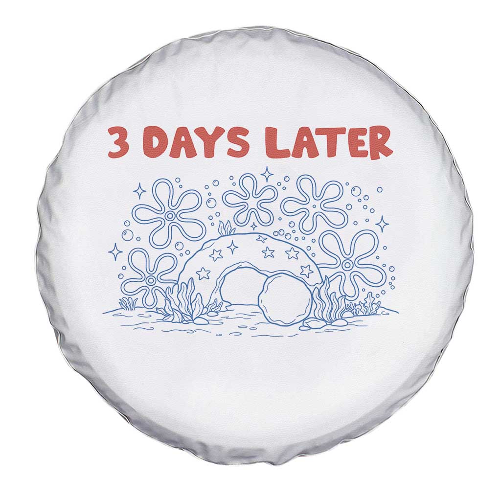 3 Days Later Spare Tire Cover Funny Easter Jesus Christian Meme