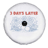 3 Days Later Spare Tire Cover Funny Easter Jesus Christian Meme