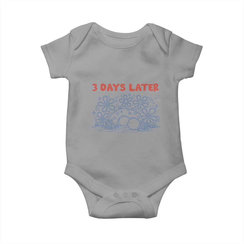 3 Days Later Baby Onesie Funny Easter Jesus Christian Meme