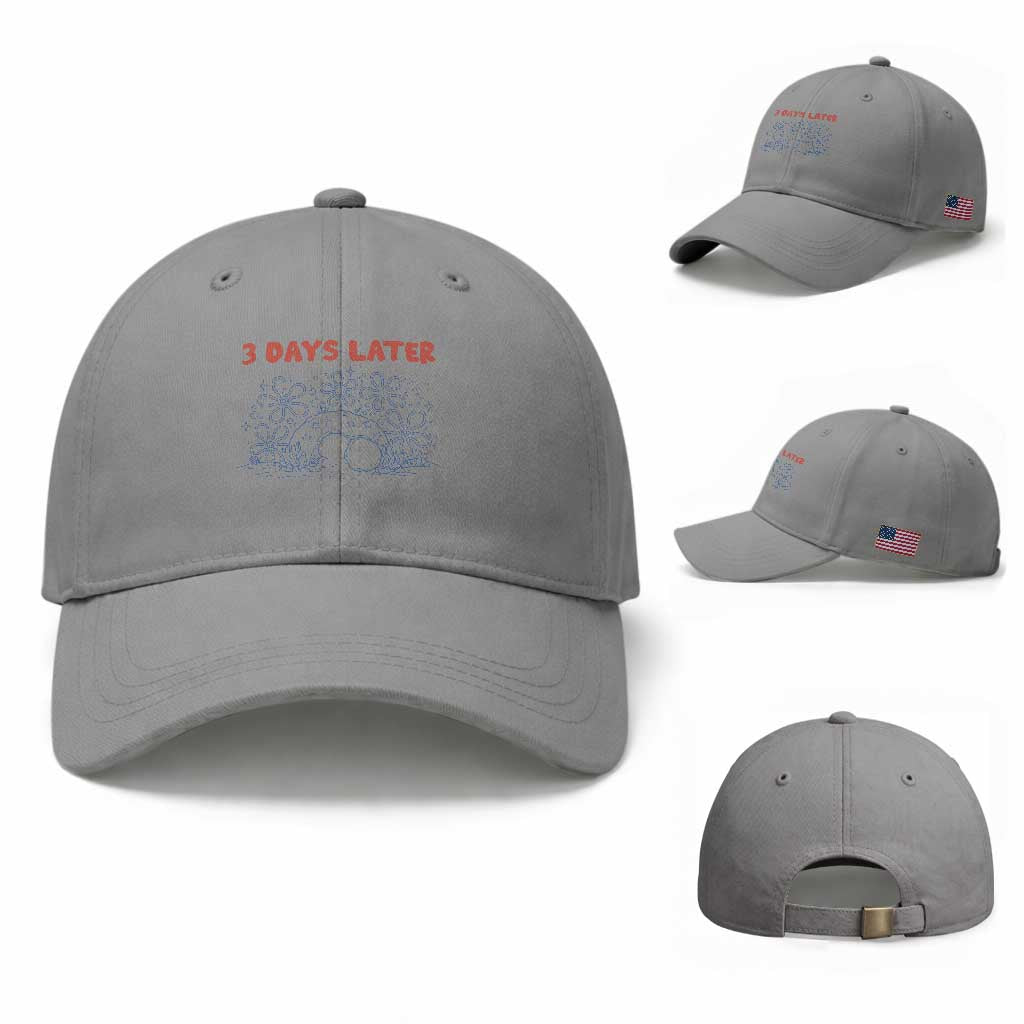 3 Days Later Baseball Cap Funny Easter Jesus Christian Meme