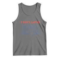 3 Days Later Tank Top Funny Easter Jesus Christian Meme