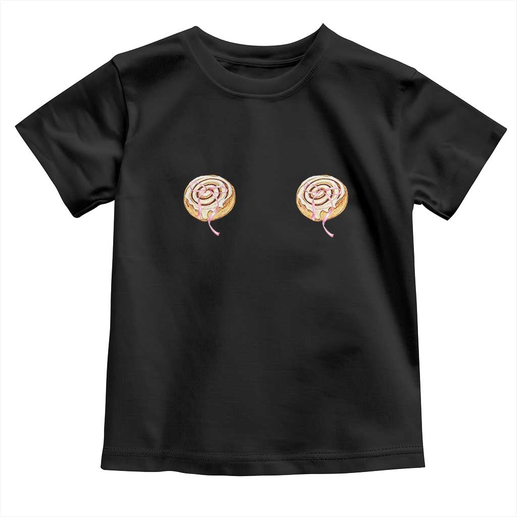 Funny Cinnamon Roll Toddler T Shirt Double Bakery Meme