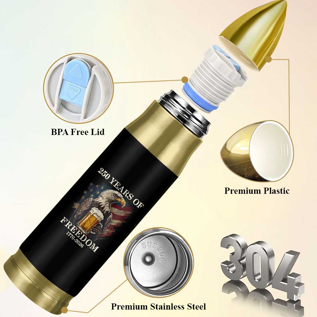 250 Years Of Freedom Bullet Tumbler Bald Eagle Drinking Beer American Flag