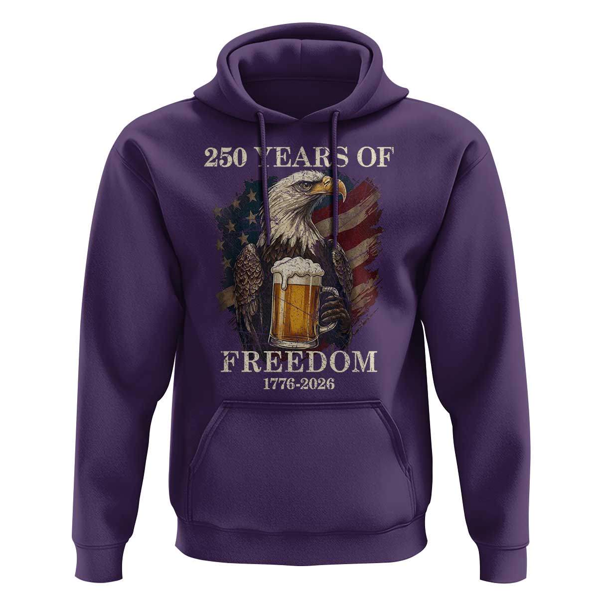 250 Years Of Freedom Hoodie Bald Eagle Drinking Beer American Flag