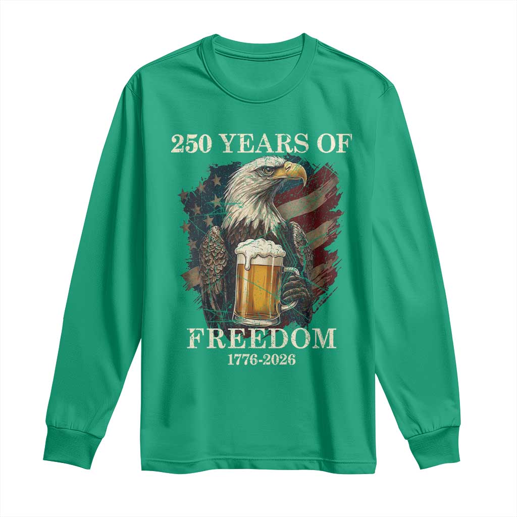 250 Years Of Freedom Long Sleeve Shirt Bald Eagle Drinking Beer American Flag