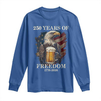 250 Years Of Freedom Long Sleeve Shirt Bald Eagle Drinking Beer American Flag