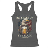 250 Years Of Freedom Racerback Tank Top Bald Eagle Drinking Beer American Flag