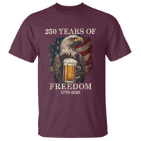 250 Years Of Freedom T Shirt Bald Eagle Drinking Beer American Flag