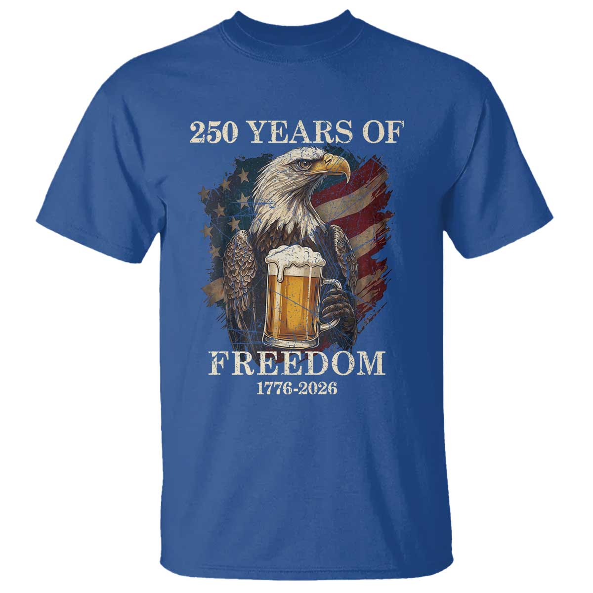 250 Years Of Freedom T Shirt Bald Eagle Drinking Beer American Flag