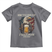 250 Years Of Freedom Toddler T Shirt Bald Eagle Drinking Beer American Flag
