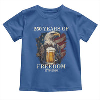 250 Years Of Freedom Toddler T Shirt Bald Eagle Drinking Beer American Flag
