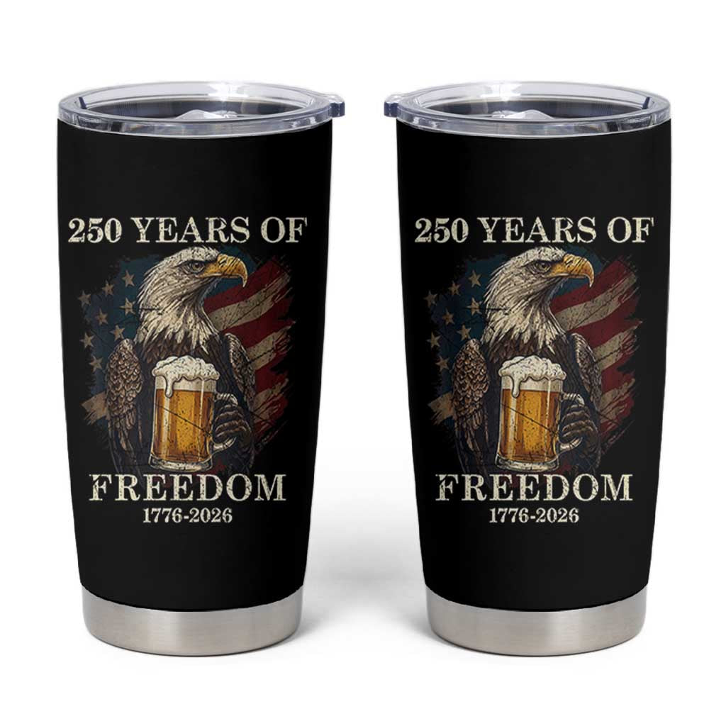 250 Years Of Freedom Tumbler Cup Bald Eagle Drinking Beer American Flag