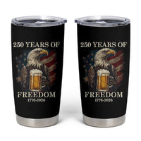 250 Years Of Freedom Tumbler Cup Bald Eagle Drinking Beer American Flag
