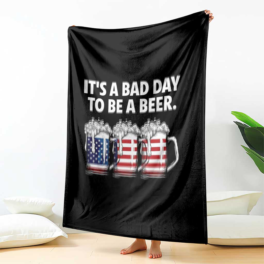 Beer American Flag 4th of July Throw Blanket Bad Day to Be A Beer