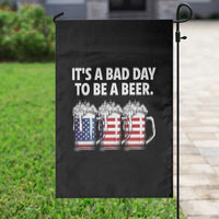 Beer American Flag 4th of July Garden Flag Bad Day to Be A Beer