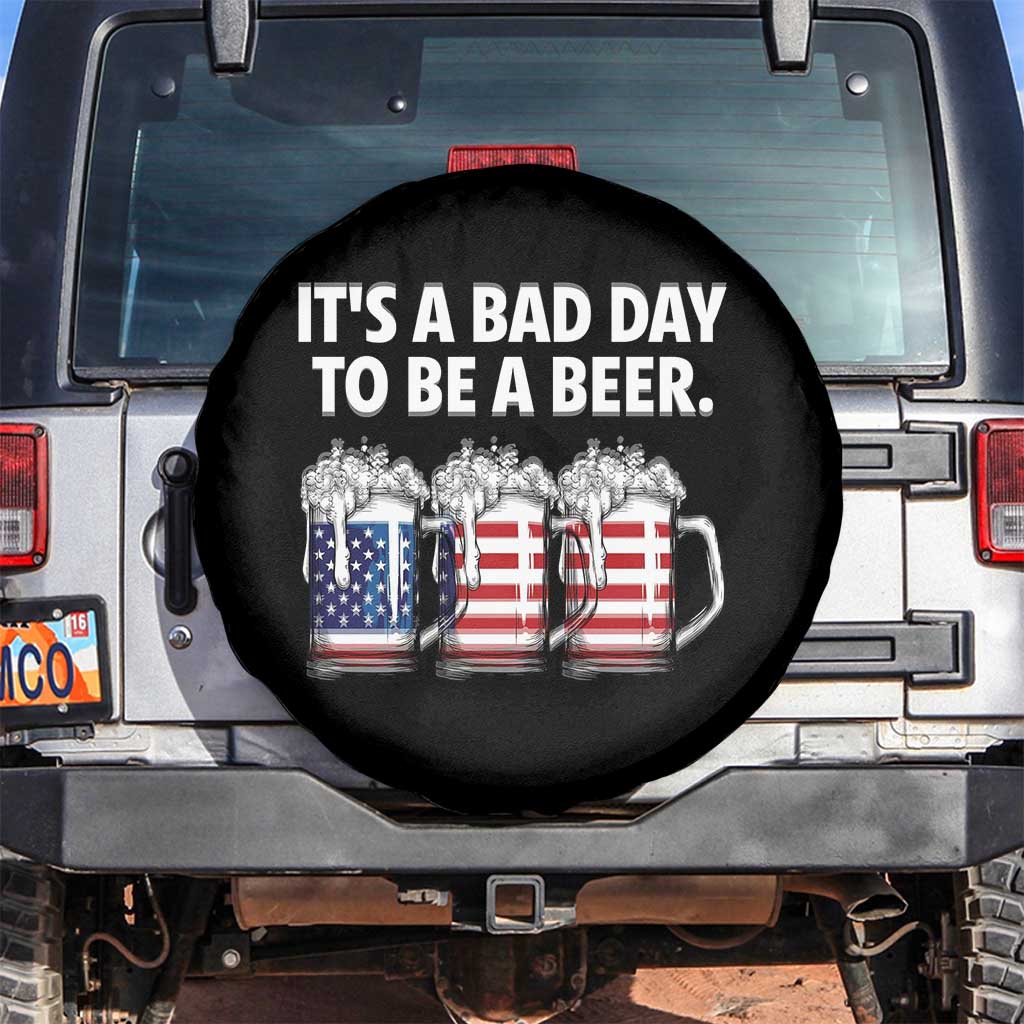 Beer American Flag 4th of July Spare Tire Cover Bad Day to Be A Beer