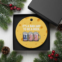 Beer American Flag 4th of July Ceramic Ornament Bad Day to Be A Beer