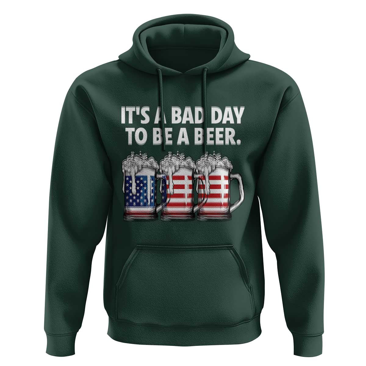 Beer American Flag 4th of July Hoodie Bad Day to Be A Beer