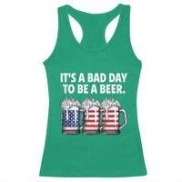 Beer American Flag 4th of July Racerback Tank Top Bad Day to Be A Beer