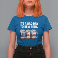 Beer American Flag 4th of July T Shirt For Women Bad Day to Be A Beer