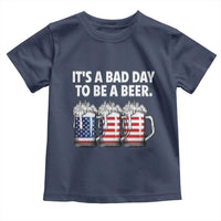 Beer American Flag 4th of July Toddler T Shirt Bad Day to Be A Beer