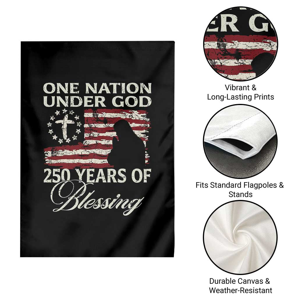 250th Anniversary USA Garden Flag One Nation Under God 250 Years Of Blessing