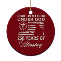 250th Anniversary USA Ceramic Ornament One Nation Under God 250 Years Of Blessing