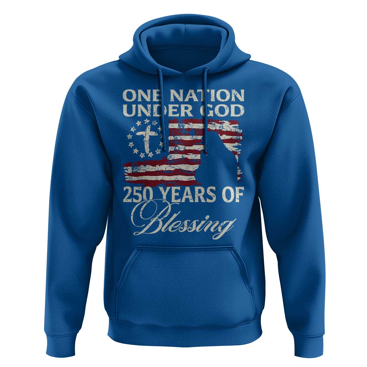 250th Anniversary USA Hoodie One Nation Under God 250 Years Of Blessing