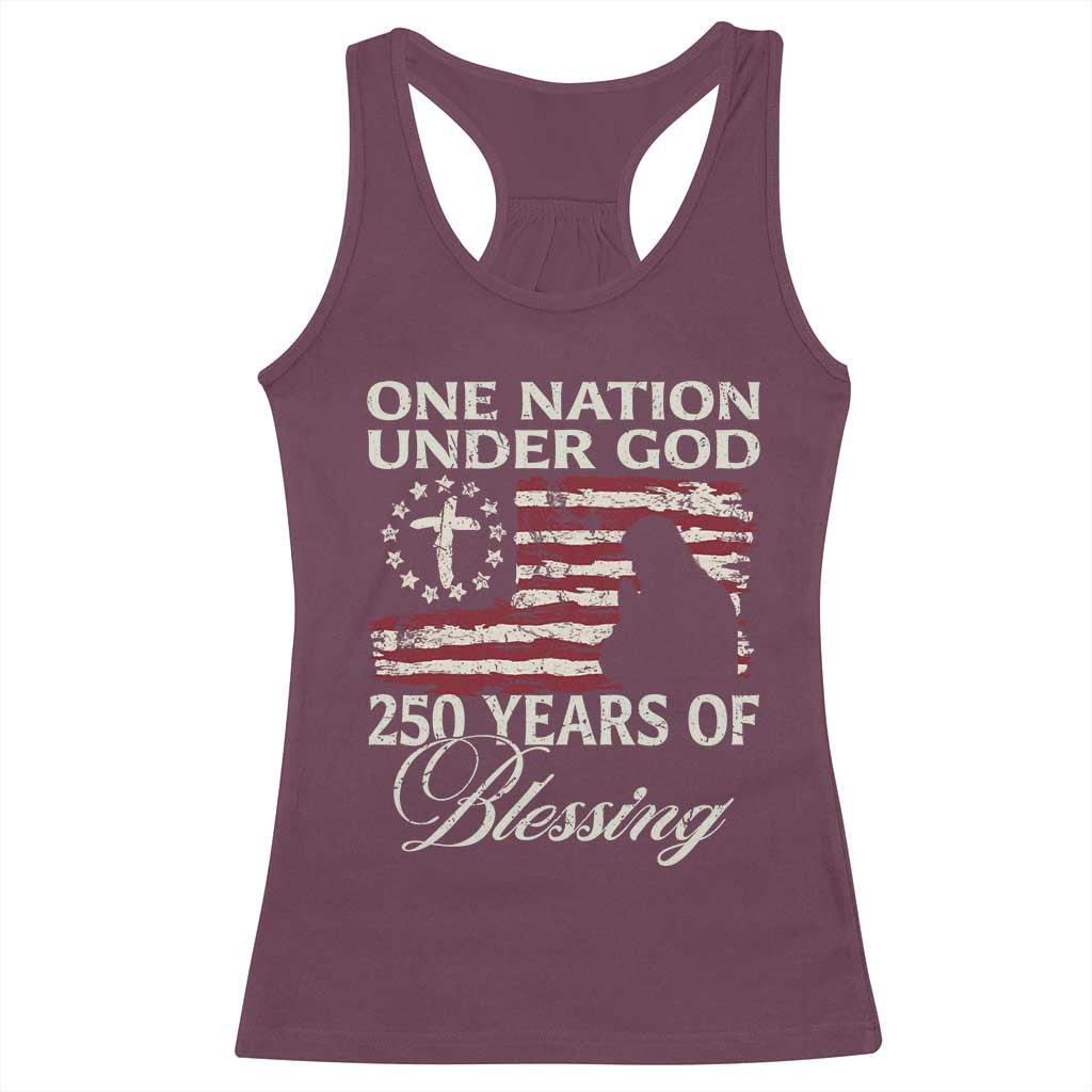 250th Anniversary USA Racerback Tank Top One Nation Under God 250 Years Of Blessing