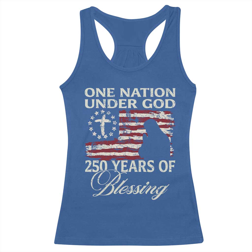 250th Anniversary USA Racerback Tank Top One Nation Under God 250 Years Of Blessing