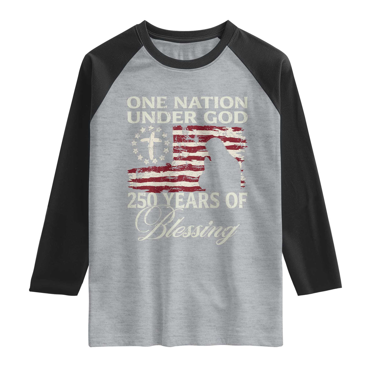 250th Anniversary USA Raglan Shirt One Nation Under God 250 Years Of Blessing