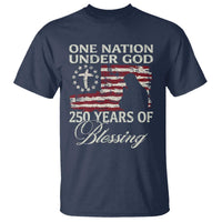 250th Anniversary USA T Shirt One Nation Under God 250 Years Of Blessing