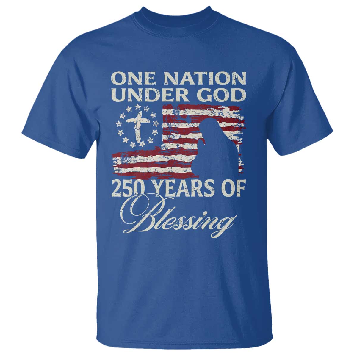 250th Anniversary USA T Shirt One Nation Under God 250 Years Of Blessing