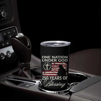250th Anniversary USA Tumbler Cup One Nation Under God 250 Years Of Blessing