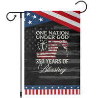 250th Anniversary USA Patriotic Garden Flag One Nation Under God 250 Years Of Blessing
