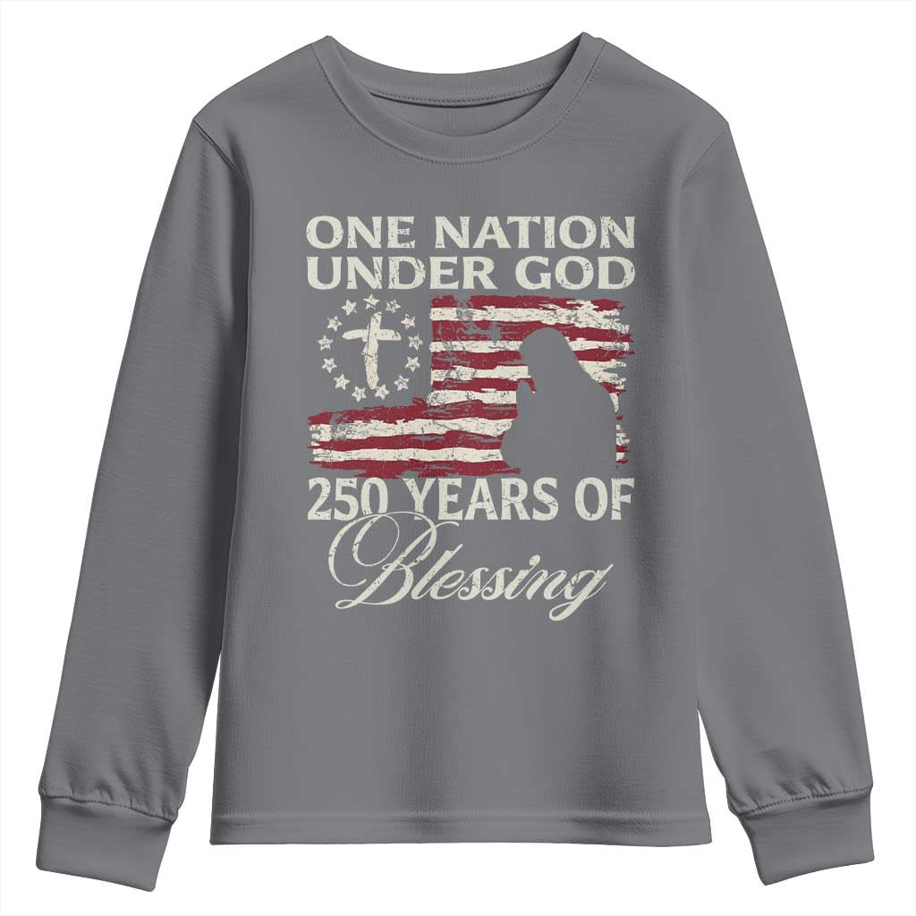 250th Anniversary USA Youth Sweatshirt One Nation Under God 250 Years Of Blessing