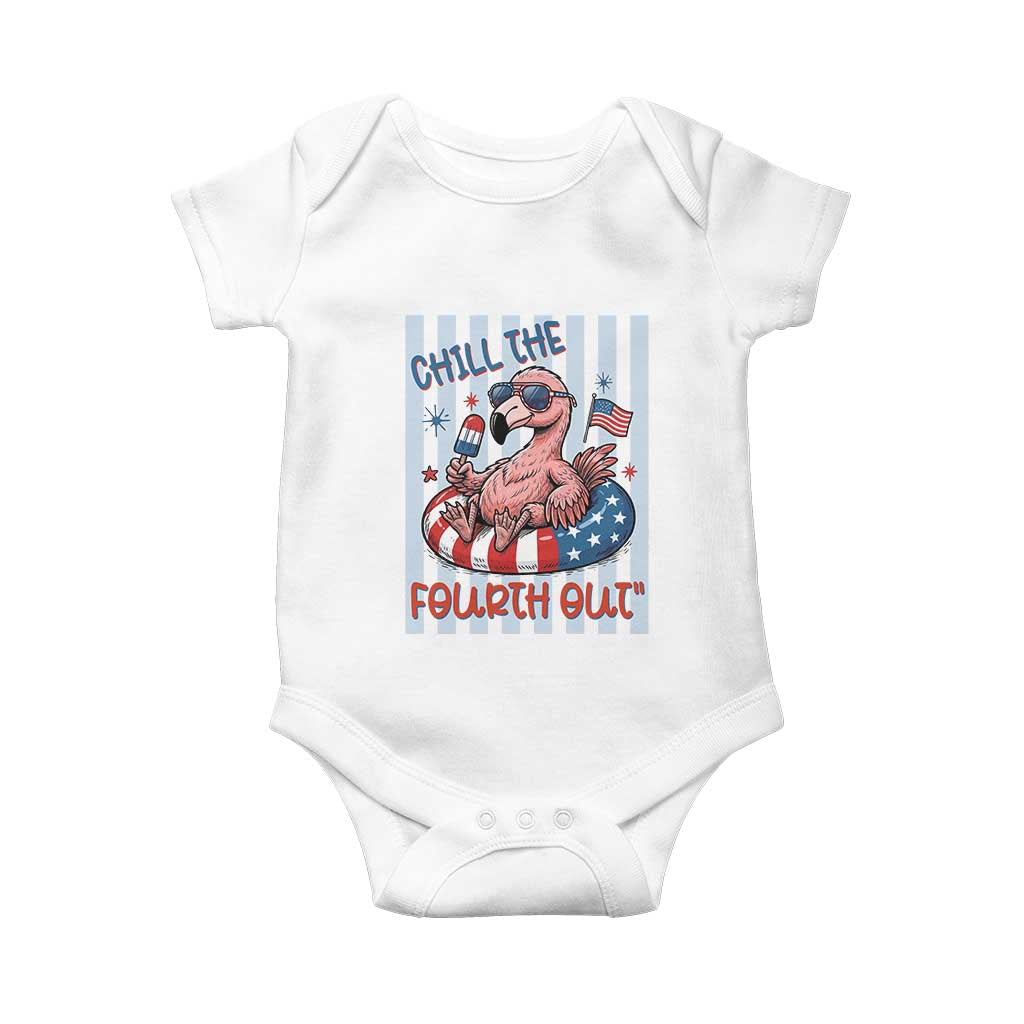 Chill The Fourth Out Baby Onesie Flamerica Flamingo 4th Of July