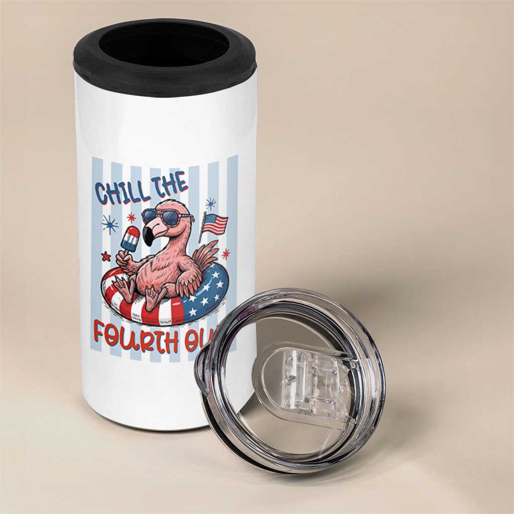 Chill The Fourth Out 4 in 1 Can Cooler Tumbler Flamerica Flamingo 4th Of July