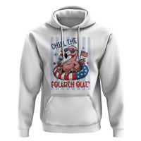 Chill The Fourth Out Hoodie Flamerica Flamingo 4th Of July