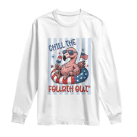 Chill The Fourth Out Long Sleeve Shirt Flamerica Flamingo 4th Of July