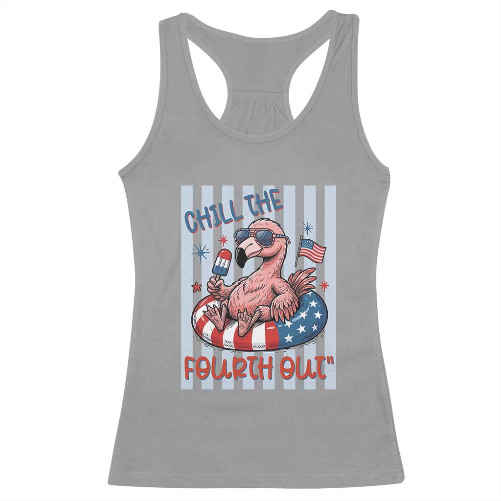 Chill The Fourth Out Racerback Tank Top Flamerica Flamingo 4th Of July