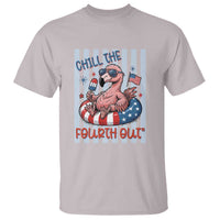 Chill The Fourth Out T Shirt Flamerica Flamingo 4th Of July