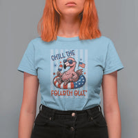 Chill The Fourth Out T Shirt For Women Flamerica Flamingo 4th Of July