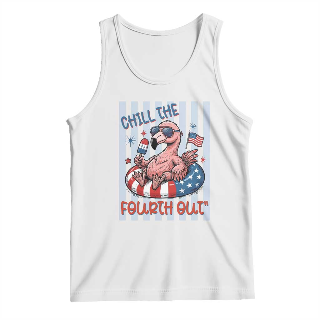 Chill The Fourth Out Tank Top Flamerica Flamingo 4th Of July