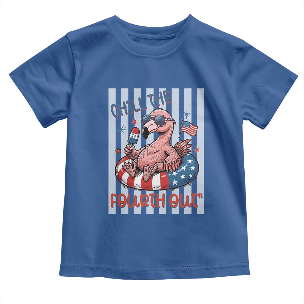 Chill The Fourth Out Toddler T Shirt Flamerica Flamingo 4th Of July