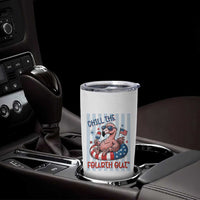 Chill The Fourth Out Tumbler Cup Flamerica Flamingo 4th Of July