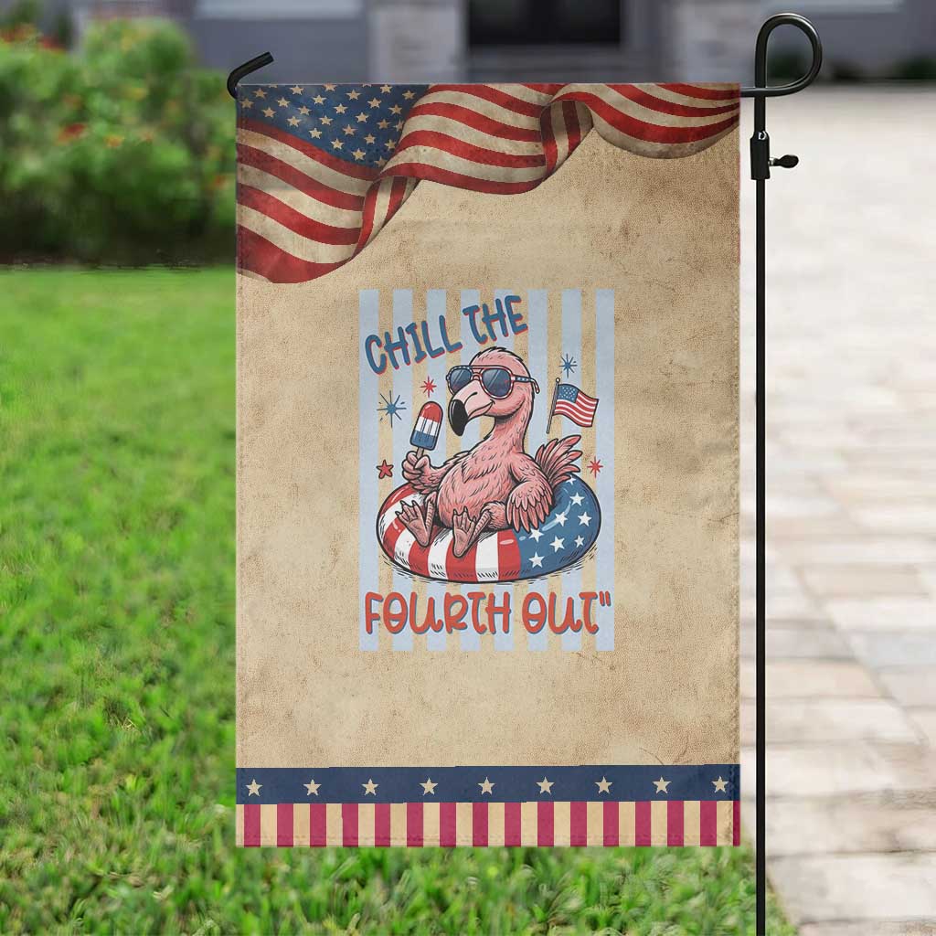Chill The Fourth Out Patriotic Garden Flag Flamerica Flamingo 4th Of July
