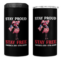 250 Years Anniversary 4 in 1 Can Cooler Tumbler Flamingo 4Th Of July Patriotic USA Independence Flamerica
